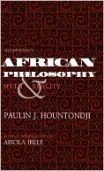 Book African Philosophy, Second Edition: Myth and Reality (African Systems of Thought) free