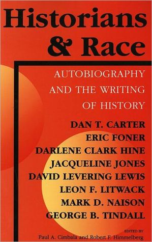 Book Historians and Race: Autobiography and the Writing of History (Blacks in the Diaspora) free