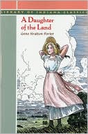 Book A Daughter of the Land (Library of Indiana Classics) free