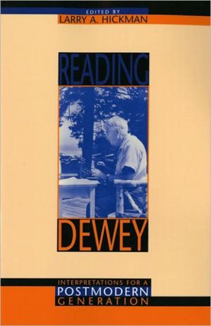 Book Reading Dewey: Interpretations for a Postmodern Generation free