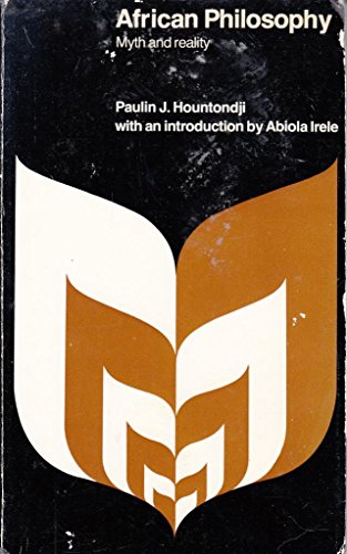 Book African Philosophy: Myth And Reality (african Systems Of Thought) free