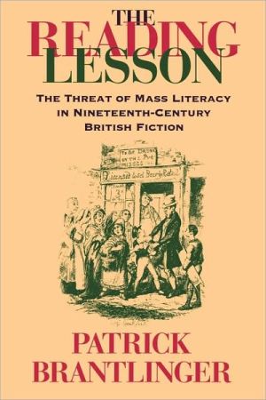 Book The Reading Lesson: The Threat of Mass Literacy in Nineteenth-Century British Fiction free