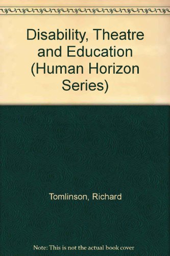 Book Disability, Theatre and Education (Human Horizon Series) free