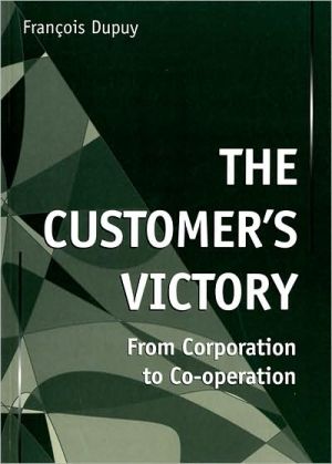Book The Customer's Victory: From Corporation To Cooperation free