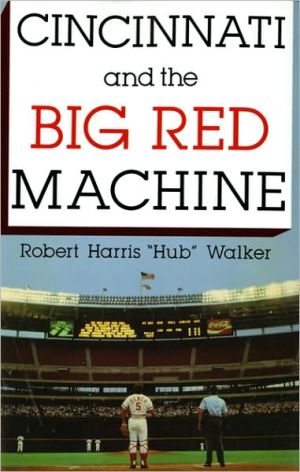 Book Cincinnati and the Big Red Machine free