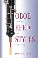 Book Oboe Reed Styles: Theory and Practice free