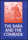 Book The Baba and the Comrade: Gender and Politics in Revolutionary Russia free