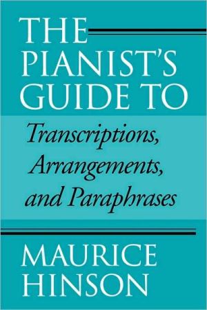 Book The Pianist's Guide to Transcriptions, Arrangements, and Paraphrases: free