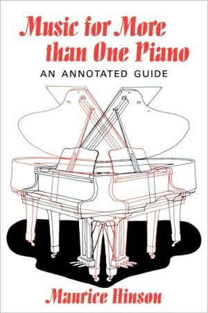 Book Music for More than One Piano: An Annotated Guide free