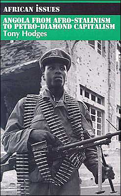 Book Angola: Anatomy of an Oil State (African Issues) free
