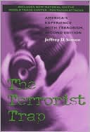 Book The Terrorist Trap: America's Experience with Terrorism, Second Edition free