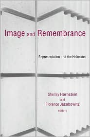 Book Image and Remembrance: Representation and the Holocaust free
