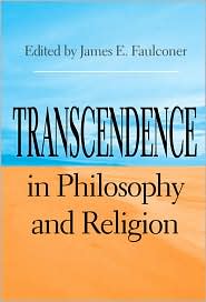 Book Transcendence in Philosophy and Religion (Indiana Series in the Philosophy of Religion) free