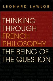 Book Thinking through French Philosophy: The Being of the Question (Studies in Continental Thought) free