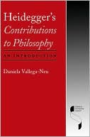 Book Heidegger's Contributions to Philosophy: An Introduction (Studies in Continental Thought) free