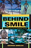 Book Behind the Smile: The Working Lives of Caribbean Tourism free
