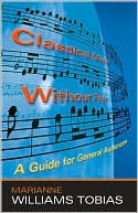 Book Classical Music Without Fear: A Guide For General Audiences free