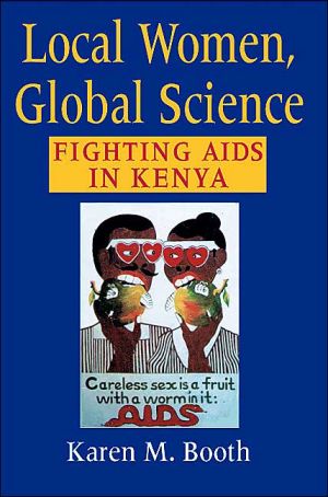 Book Local Women, Global Science: Fighting AIDS in Kenya free