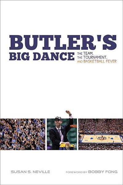 Book Butler's Big Dance: The Team, the Tournament, and Basketball Fever free