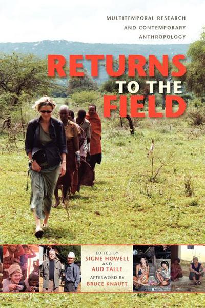 Book Returns to the Field: Multitemporal Research and Contemporary Anthropology free