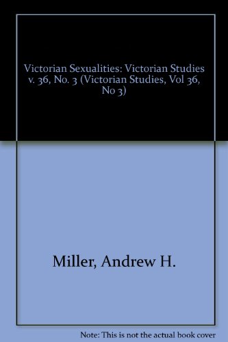 Book Victorian Sexualities: Victorian Studies Vol. 36, No. 3 (v. 36, No. 3) free