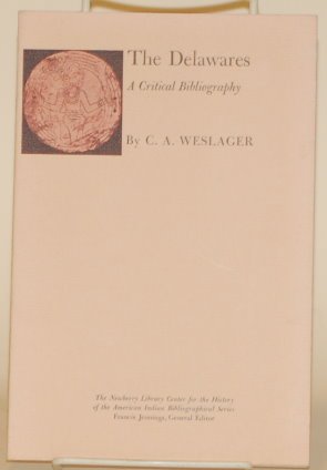 Book The Delawares: A Critical Bibliography (Newberry Library D'Arcy McNickle Cen) free