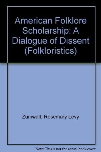 Book American Folklore Scholarship: A Dialogue of Dissent (Folkloristics) free