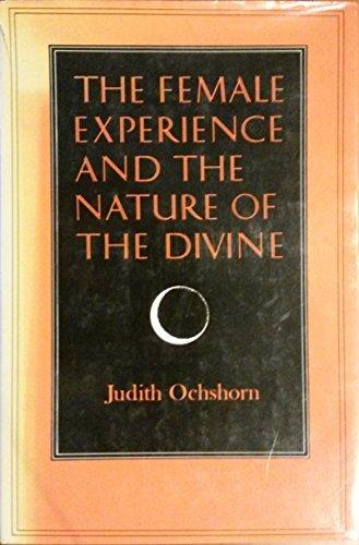 Book The Female Experience and the Nature of the Divine free