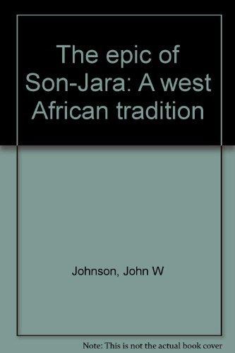 Book The epic of Son-Jara: A West African tradition free
