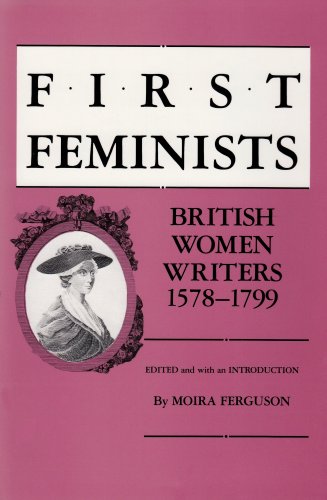 Book First Feminists: British Women Writers, 1578-1799 free