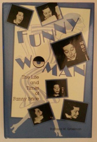 Book Funny Woman: The Life and Times of Fanny Brice (A Midland Book) free
