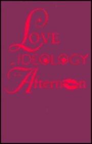 Book Love and Ideology in the Afternoon: Soap Opera, Women and Television Genre (Arts and Politics of the Everyday) free