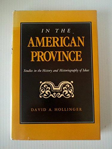 Book In the American Province: Studies in the History and Historiography of Ideas free