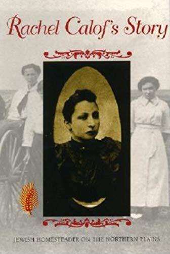 Book Rachel Calof's Story: Jewish Homesteader on the Northern Plains free