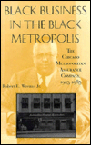 Book Black Business in the Black Metropolis: The Chicago Metropolitan Assurance Company, 1925-1985 (Blacks in the Diaspo) free