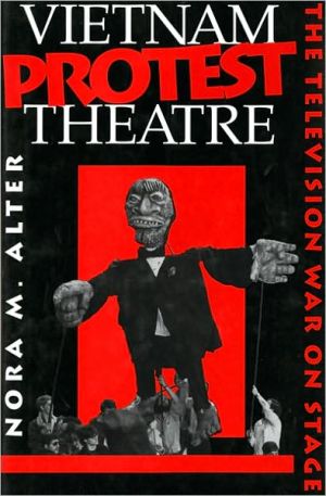 Book Vietnam Protest Theatre: The Television War on Stage (Drama and Performance Studies) free