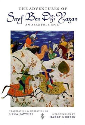 Book The Adventures of Sayf Ben Dhi Yazan: An Arab Folk Epic (Prota Book) free