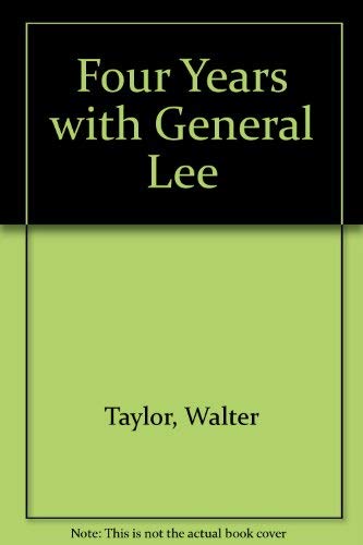 Book Four Years with General Lee free