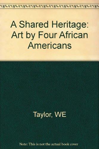 Book A Shared Heritage: Art by Four African Americans free