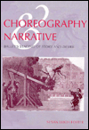 Book Choreography and Narrative: Ballets Staging of Story and Desire (French Edition) free