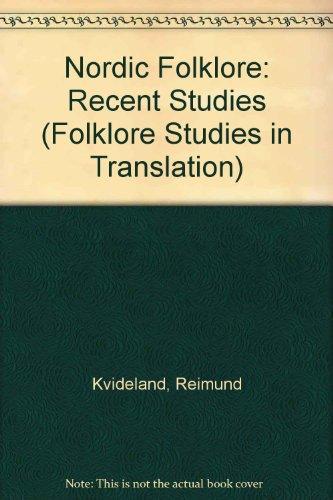 Book Nordic Folklore: Recent Studies (Folklore Studies in Translation) free