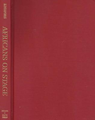 Book Africans on Stage: Studies in Ethnological Show Business free