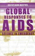 Book Global Responses to AIDS: Science in Emergency free