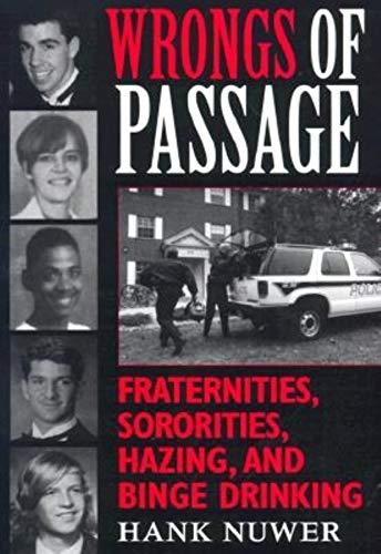 Book Wrongs of Passage: Fraternities, Sororities, Hazing, and Binge Drinking free