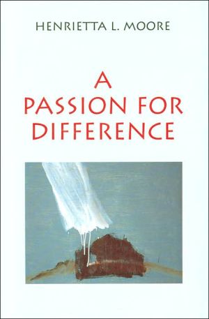 Book A Passion for Difference: Essays in Anthropology and Gender free