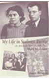 Book My Life in Stalinist Russia: An American Woman Looks Back free