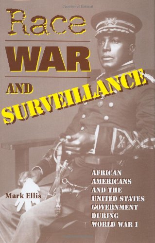 Book Race, War, and Surveillance: African Americans and the United States free