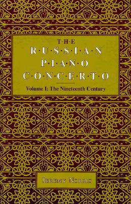 Book The Russian Piano Concerto, Volume 1: The Nineteenth Century (Russian Music Studies) free