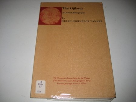 Book The Ojibwas: A critical bibliography (The Newberry Library Center for the History of the American Indian bibliographical series) free