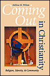 Book Coming Out In Christianity: Religion, Identity, And Community free